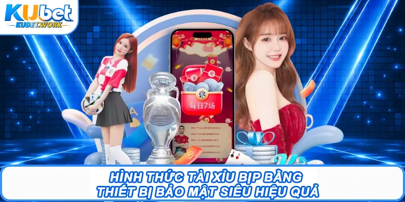 Tài Xỉu Bịp Là Gì? Hé Lộ Những Mánh Khóe Không Ai Nói 2 Hình thức tài xỉu bịp bằng thiết bị bảo mật siêu hiệu quả