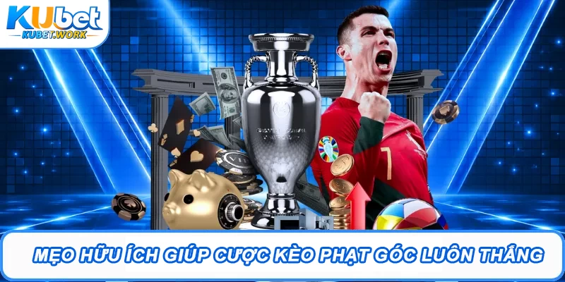 Mẹo hữu ích giúp cược kèo phạt góc luôn thắng